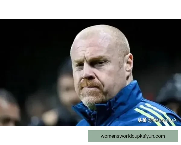 英超戴奇Clarets状态回暖，近期表现稳健引关注